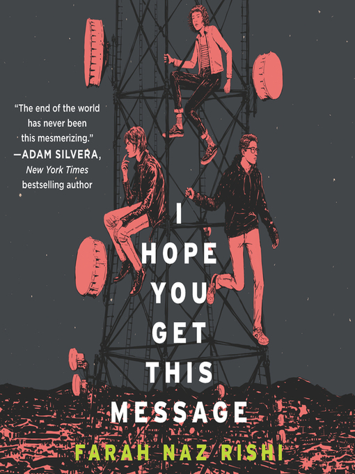 Title details for I Hope You Get This Message by Farah Naz Rishi - Available